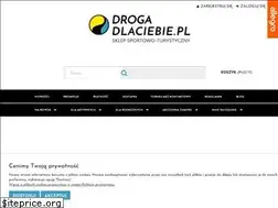 Sites similar to drogadlaciebie.pl