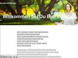 Sites similar to du-bist-wichtig.com