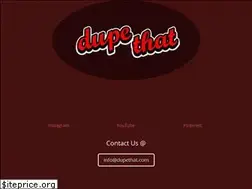 Sites similar to dupethat.com