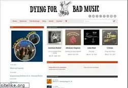 Sites similar to dyingforbadmusic.com