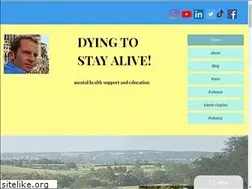 Sites similar to dyingtostayalive.com