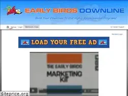 Sites similar to earlybirdsdownline.com