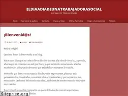 Sites similar to eldiaadiadeunatrabajadorasocial.wordpress.com