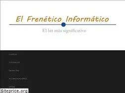 Sites similar to elfreneticoinformatico.com