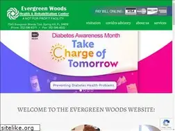 Sites similar to evergreenwoodshealthandrehab.com