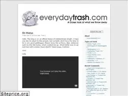Sites similar to everydaytrash.com