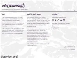 Sites similar to everyoneisugly.com
