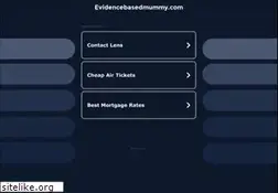 Sites similar to evidencebasedmummy.com