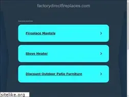 Sites similar to factorydirectfireplaces.com