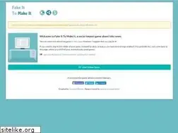 Sites similar to fakeittomakeitgame.com
