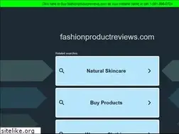 Sites similar to fashionproductreviews.com