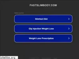 Sites similar to fastslimbody.com