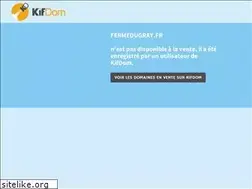 Sites similar to fermedugray.fr