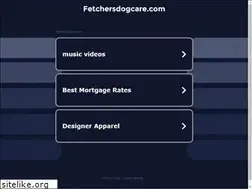 Sites similar to fetchersdogcare.com