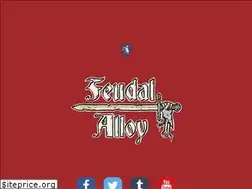 Sites similar to feudalalloy.com