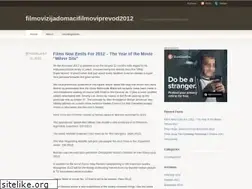 Sites similar to filmovizijadomacifilmoviprevod2012.wordpress.com