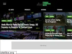 Sites similar to fishingandhuntingnews.com