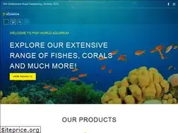 Sites similar to fishworldaquarium.com.au