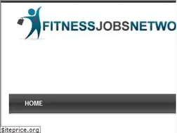 Sites similar to fitnessjobsnetwork.com
