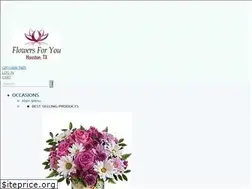 Sites similar to flowersforyouhouston.com