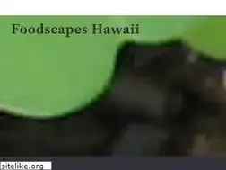 Sites similar to foodscapeshawaii.com