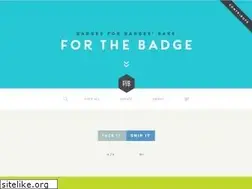 Sites similar to forthebadge.com