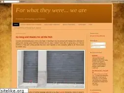 Sites similar to forwhattheywereweare.blogspot.com