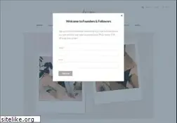 Sites similar to foundersandfollowers.com