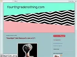 Sites similar to fourthgradenothing.com