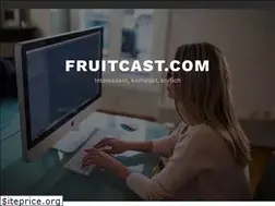 Sites similar to fruitcast.com