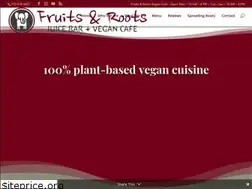 Sites similar to fruitsandrootsvegancafe.com