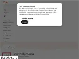Sites similar to funkychickenscoop.etsy.com