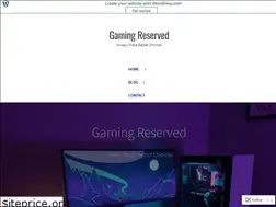 Sites similar to gamingreserved.wordpress.com