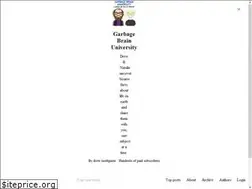 Sites similar to garbagebrainuniversity.com