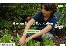 Sites similar to gardenschoolfoundation.org