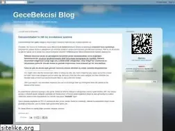 Sites similar to gecebekcisi-blog.blogspot.com