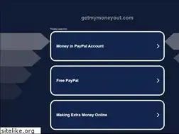 Sites similar to getmymoneyout.com