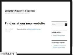 Sites similar to gilbertosgourmetgoodness.com