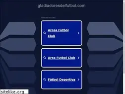 Sites similar to gladiadoresdelfutbol.com
