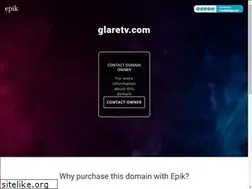 Sites similar to glaretv.com
