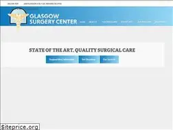Sites similar to glasgowsurgerycenter.com