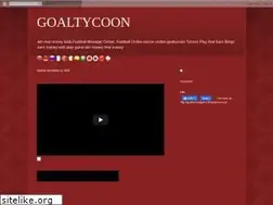 Sites similar to goaltycoongame.blogspot.com