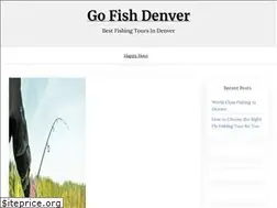 Sites similar to gofishdenver.com