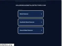 Sites similar to goldenroadmetaldetectors.com