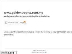 Sites similar to goldentropics.com.my