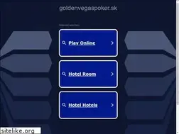 Sites similar to goldenvegaspoker.sk