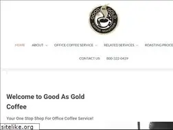 Sites similar to goodasgoldcoffeeservice.com