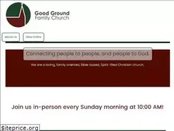 Sites similar to goodgroundfamilychurch.org