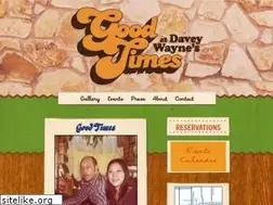 Sites similar to goodtimesatdaveywaynes.com