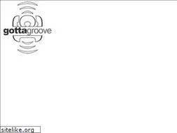 Sites similar to gottagroove.com